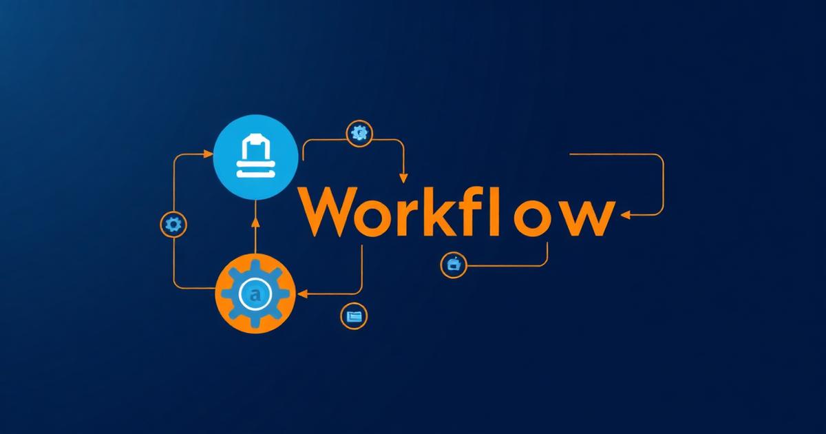 Workflow — co to jest i jak działa w firmie MŚP